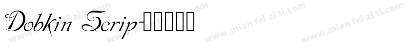 Dobkin Scrip字体转换
